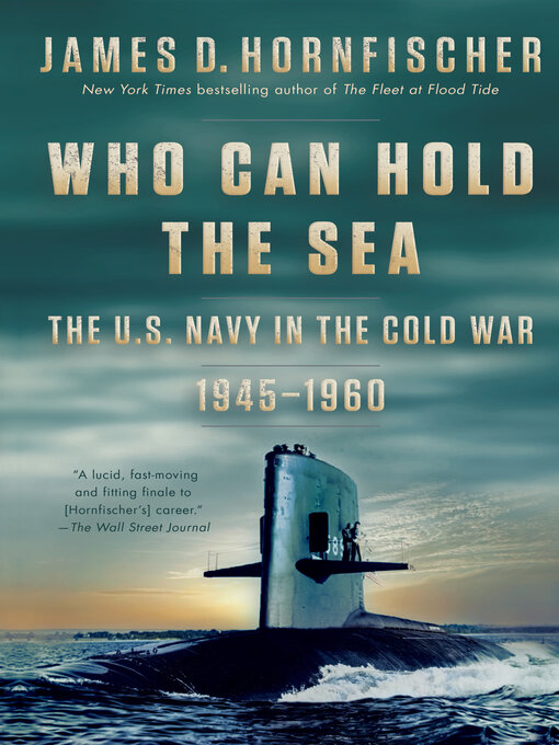 Title details for Who Can Hold the Sea by James D. Hornfischer - Wait list